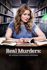 Watch Real Murders: An Aurora Teagarden Mystery Fmovies