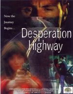 Watch Desperation Highway Fmovies