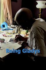 Watch Being Gladys Fmovies