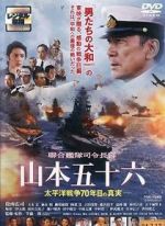 Watch Isoroku Yamamoto, the Commander-in-Chief of the Combined Fleet Fmovies