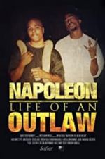 Watch Napoleon: Life of an Outlaw Fmovies