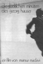 Watch The Happy Minutes of Georg Hauser Fmovies