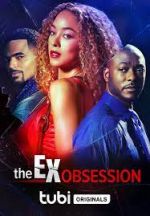 Watch The Ex Obsession Fmovies