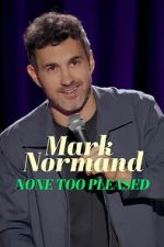 Watch Mark Normand: None Too Pleased Fmovies