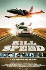 Watch Kill Speed Fmovies