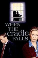 Watch When the Cradle Falls Fmovies