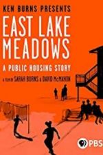 Watch East Lake Meadows: A Public Housing Story Fmovies