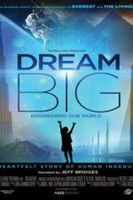 Watch Dream Big: Engineering Our World Fmovies