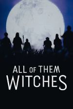 Watch All of Them Witches Fmovies