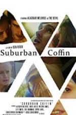 Watch Suburban Coffin Fmovies