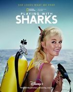 Watch Playing with Sharks: The Valerie Taylor Story Fmovies