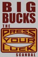 Watch Big Bucks: The Press Your Luck Scandal Fmovies