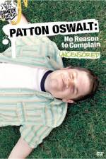 Watch Patton Oswalt No Reason to Complain Fmovies