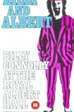 Watch Billy and Albert Billy Connolly at the Royal Albert Hall Fmovies