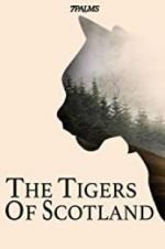 Watch The Tigers of Scotland Fmovies