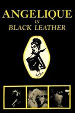 Watch Angelique in Black Leather Fmovies