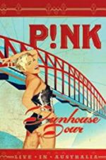 Watch Pink: Funhouse Tour: Live in Australia Fmovies