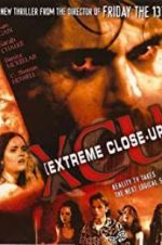 Watch XCU: Extreme Close Up Fmovies