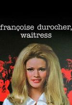 Watch Françoise Durocher, waitress Fmovies