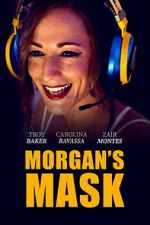 Watch Morgan\'s Mask Fmovies