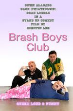 Watch Brash Boys Club Fmovies