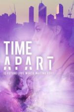 Watch Time Apart Fmovies