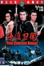 Watch Five Element Ninja (Ren zhe wu di) Fmovies