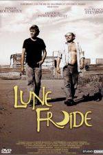 Watch Lune froide Fmovies