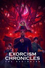 Watch Exorcism Chronicles: The Beginning Fmovies