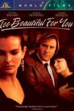 Watch Too Beautiful for You Fmovies