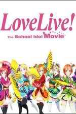 Watch Love Live! The School Idol Movie Fmovies