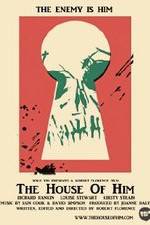 Watch The House of Him Fmovies