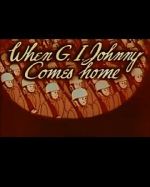 Watch When G.I. Johnny Comes Home (Short 1945) Fmovies