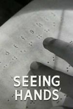 Watch Seeing Hands Fmovies