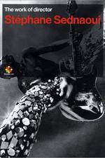 Watch The Work of Director Stéphane Sednaoui Fmovies