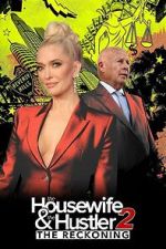 Watch The Housewife and the Hustler 2: The Reckoning Fmovies
