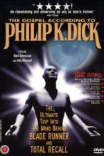 Watch The Gospel According to Philip K Dick Fmovies