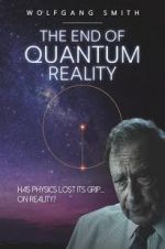 Watch The End of Quantum Reality Fmovies