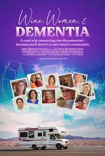 Watch Wine, Women & Dementia Fmovies