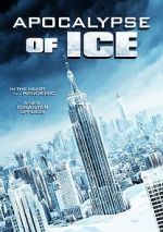 Watch Apocalypse of Ice Fmovies