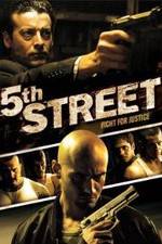 Watch 5th Street Fmovies
