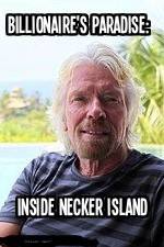 Watch Billionaire\'s Paradise: Inside Necker Island Fmovies