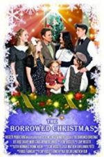 Watch The Borrowed Christmas Fmovies