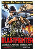 Watch Blastfighter Fmovies