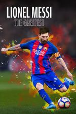 Watch Lionel Messi: The Greatest Fmovies