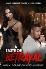 Watch A Taste of Betrayal Fmovies