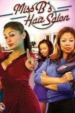 Watch Miss B\'s Hair Salon Fmovies