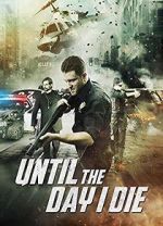 Watch Until the Day I Die: Part 1 Fmovies