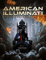 Watch American Illuminati: The Final Countdown Fmovies