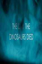 Watch The Day the Dinosaurs Died Fmovies